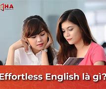 Cách Học Effortless English Hiệu Quả