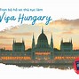 Hungary Từ Chối Visa Thăm Thân Đức Bao Lâu Thì Được