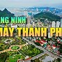 Tỉnh Quảng Ninh Hiện Có Mấy Thành Phố